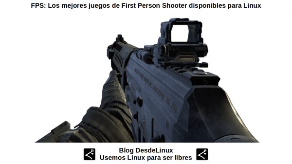 FPS: Juegos de Disparos en primera persona