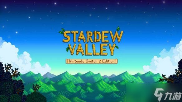 《星露谷物语》Switch2版免费升级！日区象征性收费