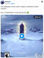 《堡垒之夜》与蠢朋克联动在即 威肯或作为嘉宾登场