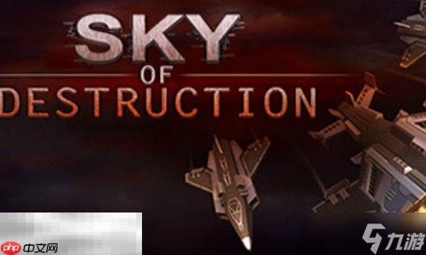 Sky of Destruction兑换码分享 Sky of Destruction最新2025兑换码
