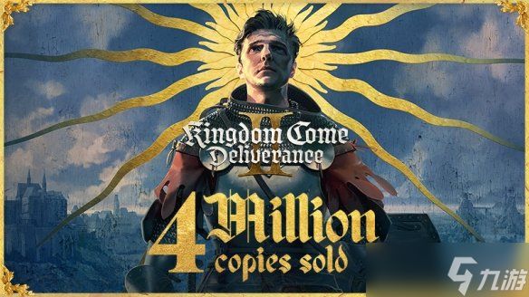 实力印证！《天国：拯救2》全平台销量突破400万套！