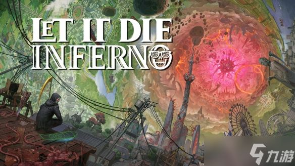 前辈出发!《LET IT DIE:INFERNO》今日正式上线,全球900万系列玩家同步开荒!