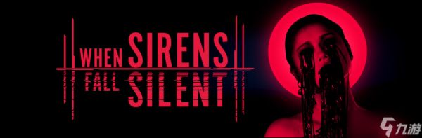 游戏《When Sirens Fall Silent》首次对外亮相