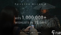 《影之刃零》愿望单人数突破100万 仅用15天达成