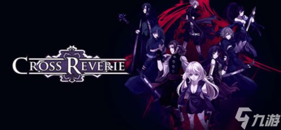 JRPG《Cross Reverie》上线Steam：多结局剧情 沉寂10年再启动