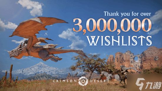 人气火爆！《红色沙漠》愿望单破300万 游戏将于3月20日上线