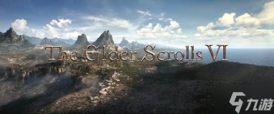 新引擎神力！陶德：《老滚6》开发顺利多了