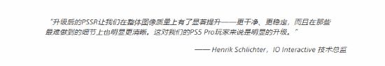 《007 初露锋芒》PS5 Pro重磅适配!进化版PSSR超绝画质