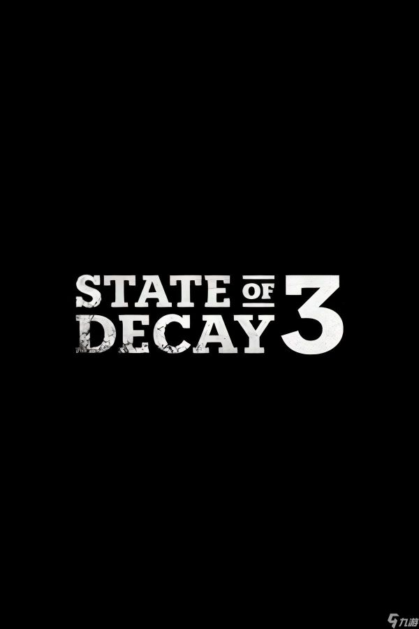 《State of Decay 3》发售年份公布