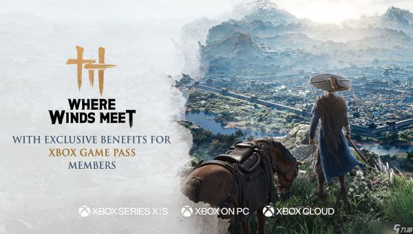 《Where Winds Meet》今日正式上线，包含XBOX Game Pass独家福利及全新扩展内容预告